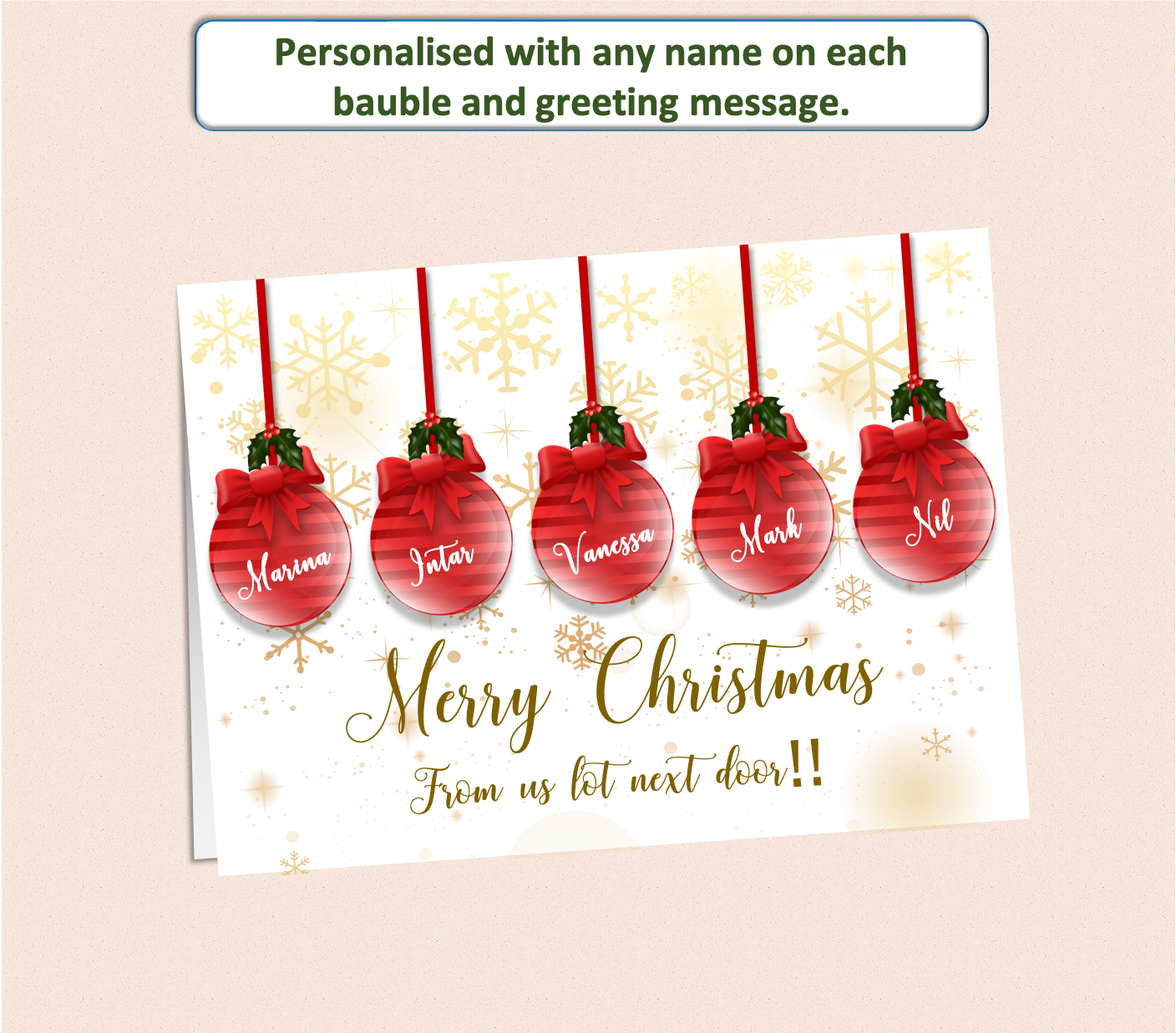 Personalised Christmas card with 5 baubles each with a name of the recipient family on.