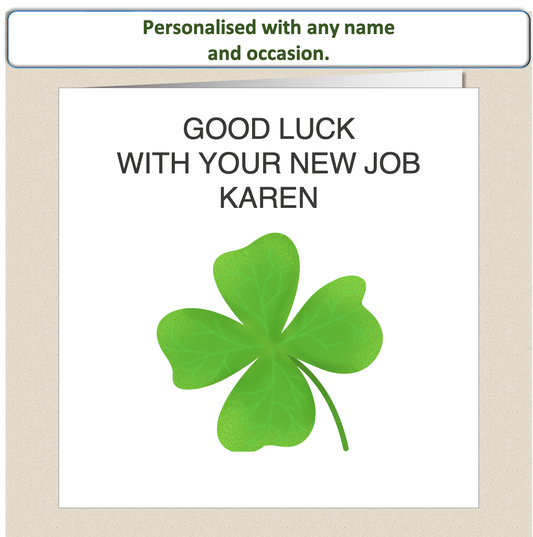 Personalised Good Luck New Job card - four 4 leaf clover