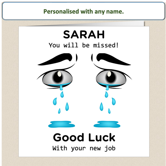 Sorry You're Leaving Card For a New Job - Crying Eyes