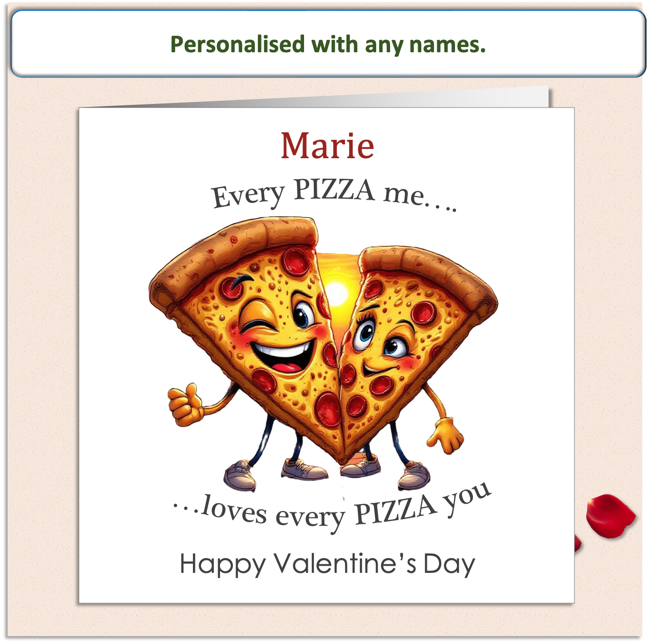 Personalised Every PIZZA me loves... Valentine Card