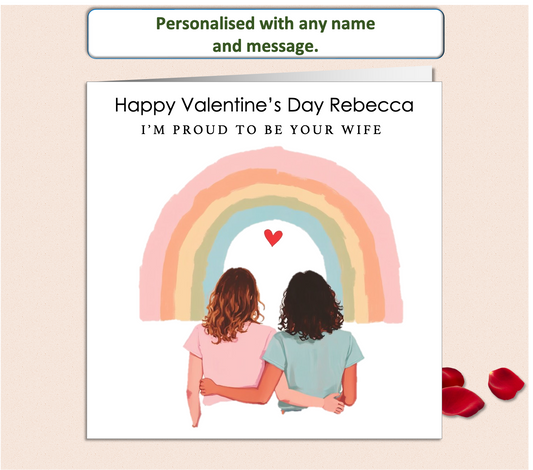 Personalised PROUD TO BE YOUR WIFE LGBTQ+ Valentine Card